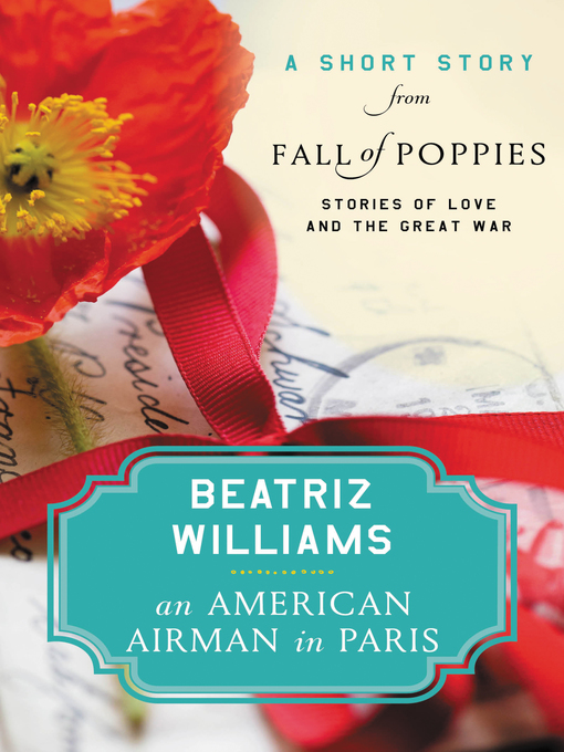 Title details for An American Airman in Paris by Beatriz Williams - Wait list
